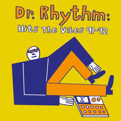 Dr. Rhythm - Hits The Vibes 91-92 : 12inch Full Sleeve