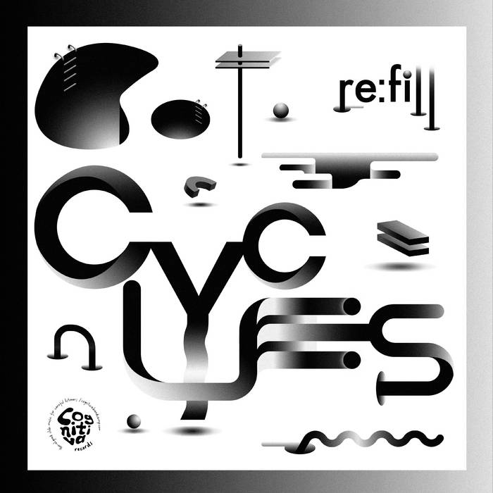 Re:Fill - Cycles (incl. WheelUP, Ben Hauke, SofaTalk remixes) : LP