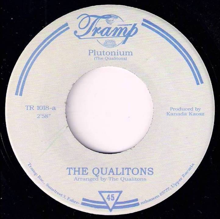 The Qualitons - Plutonium / One Man Song : 7inch