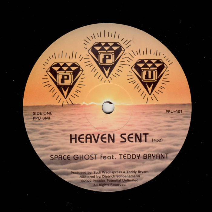Space Ghost Feat. Teddy Bryant - HEAVEN SENT : 12inch