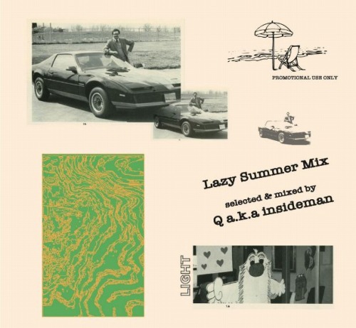 Selected & Mixed By Q a.k.a. Insideman - Lazy Summer Mix -2nd Press Edition-  : MIXCD