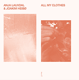 Anja Lauvdal & Joakim Heibø - All My Clothes : LP
