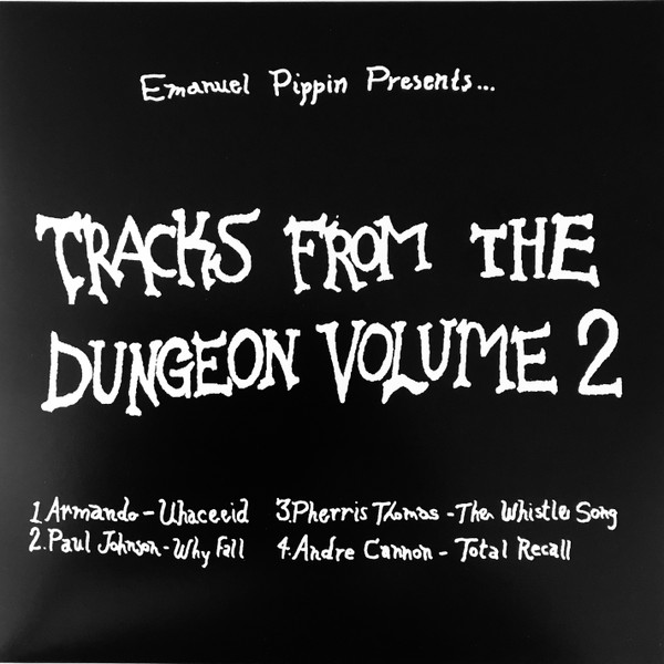 Various - Emanuel Pippin - Tracks From The Dungeon Vol 2 : 12inch