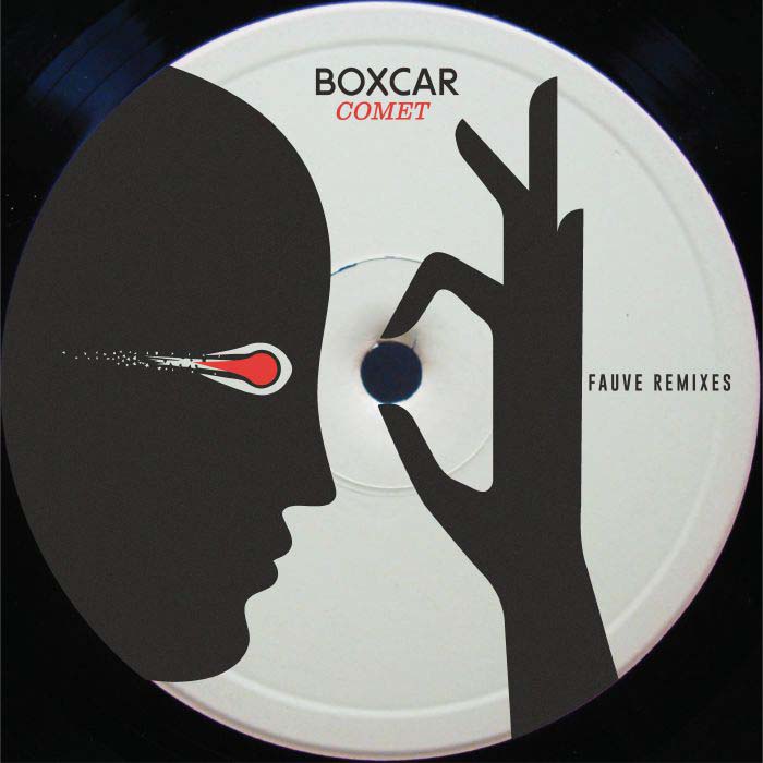 Boxcar - Comet (Fauve remixes) : 12inch