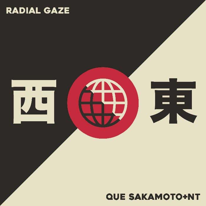 Radial Gaze / Que Sakamoto / Nt - West & East Vol 2 : 12inch