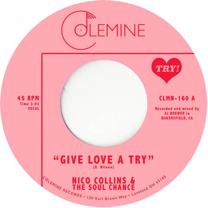 Nico Collins & The Soul Chance - Give Love A Try / The Sole Chance : 7inch
