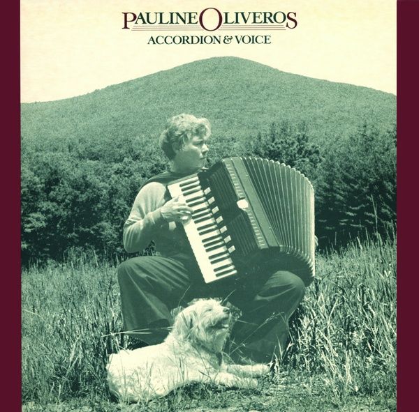 Pauline Oliveros - Accordion & Voice : LP