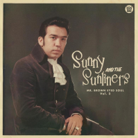 Sunny & The Sunliners - Mr. Brown Eyed Soul Vol. 2 (Red Vinyl LP)