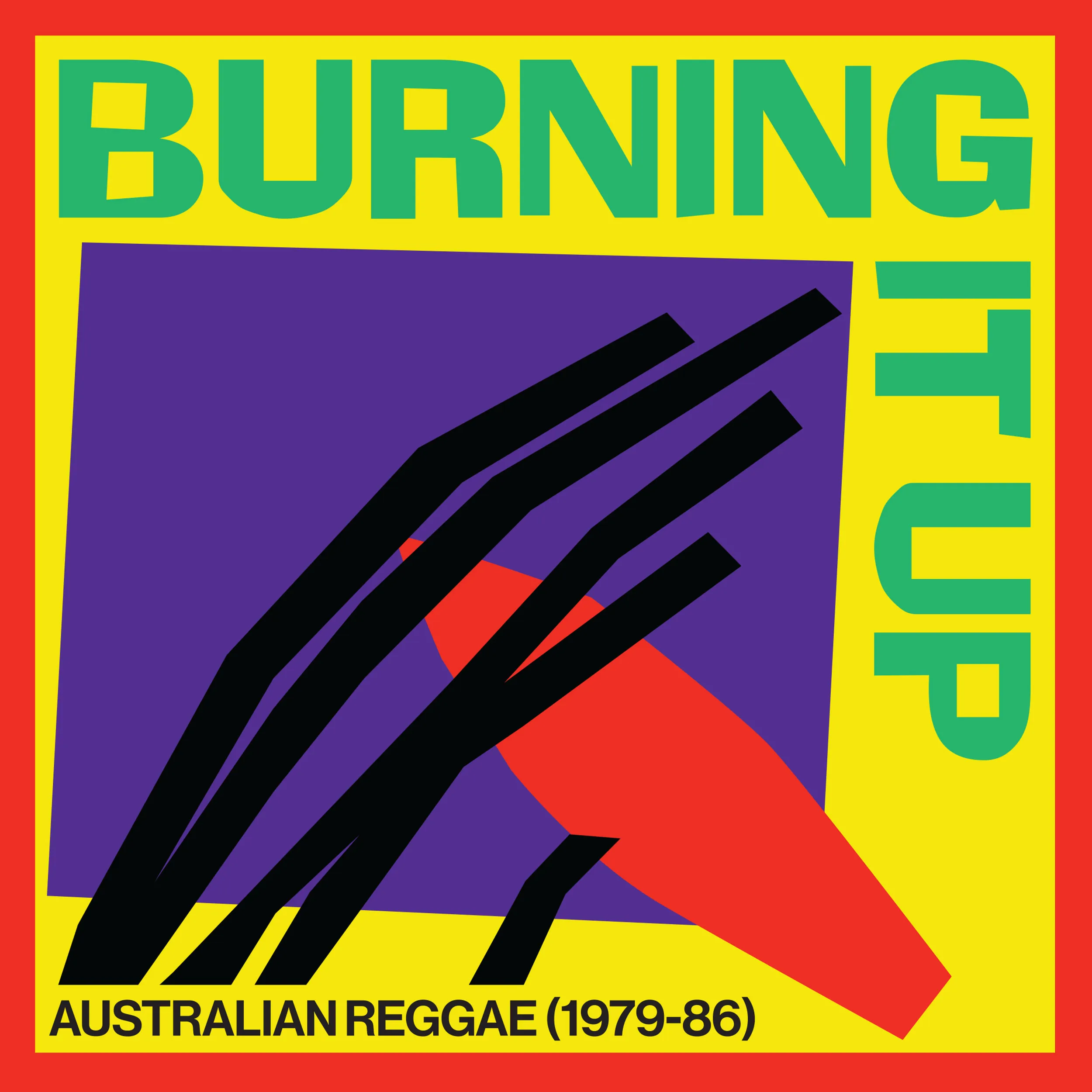 V/A - Burning It Up: Australian Reggae 1979-1986 : LP