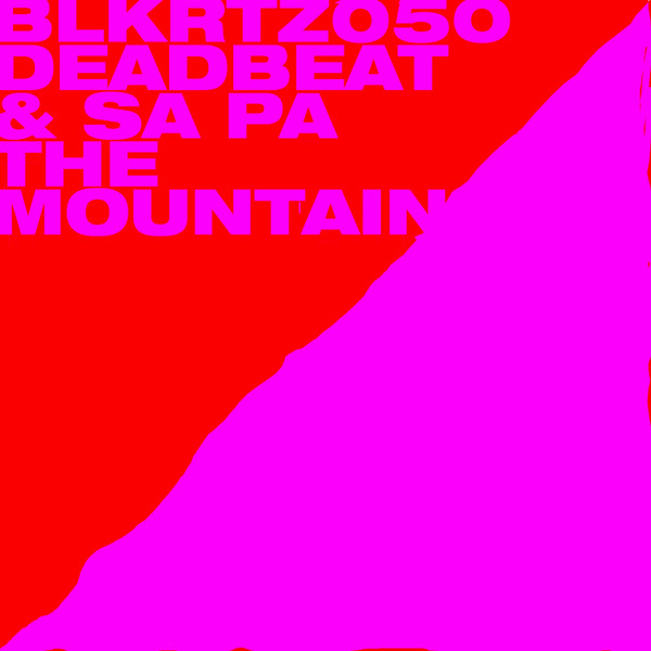 Deadbeat / Sa Pa - The Mountain : 3LP