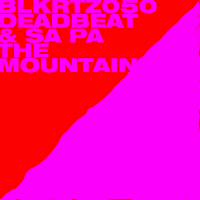 Deadbeat / Sa Pa - The Mountain