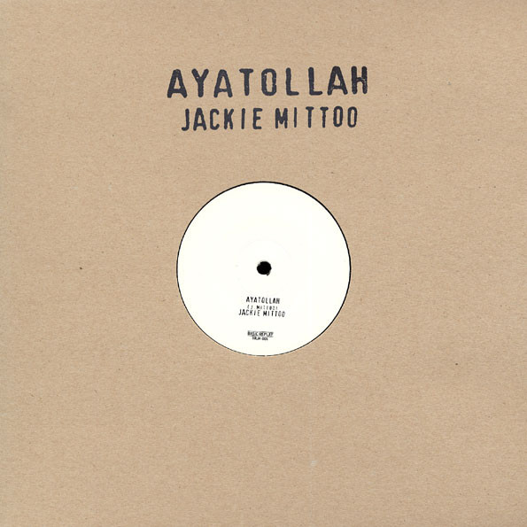 Jackie Mittoo - Ayatollah / Mash Down Babylon : 12inch