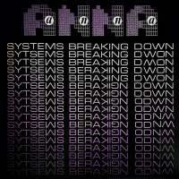 Anna - Systems Breaking Down