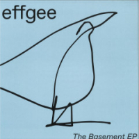 Effgee - The Basement Ep