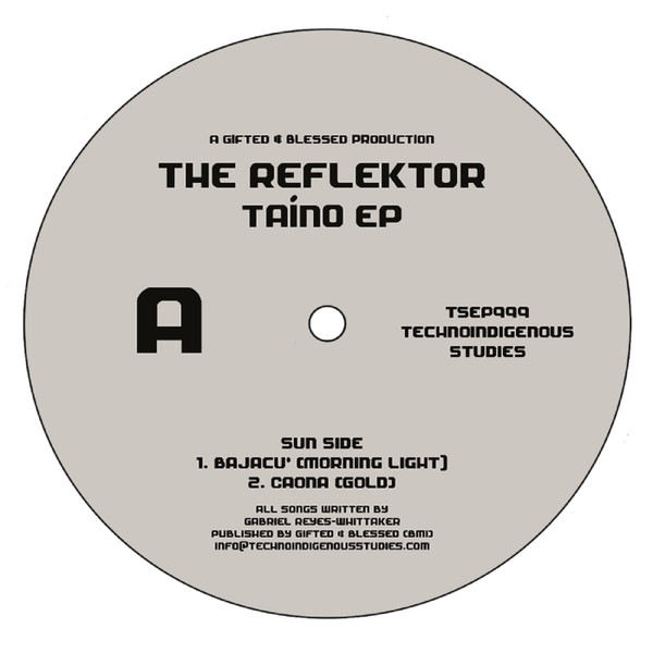 The Reflektor - Taíno EP : 12inch