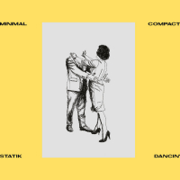 Minimal Compact - Statik Dancin'
