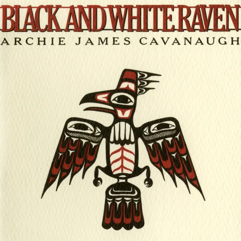 Archie James Cavanaugh - Black And White Raven : LP
