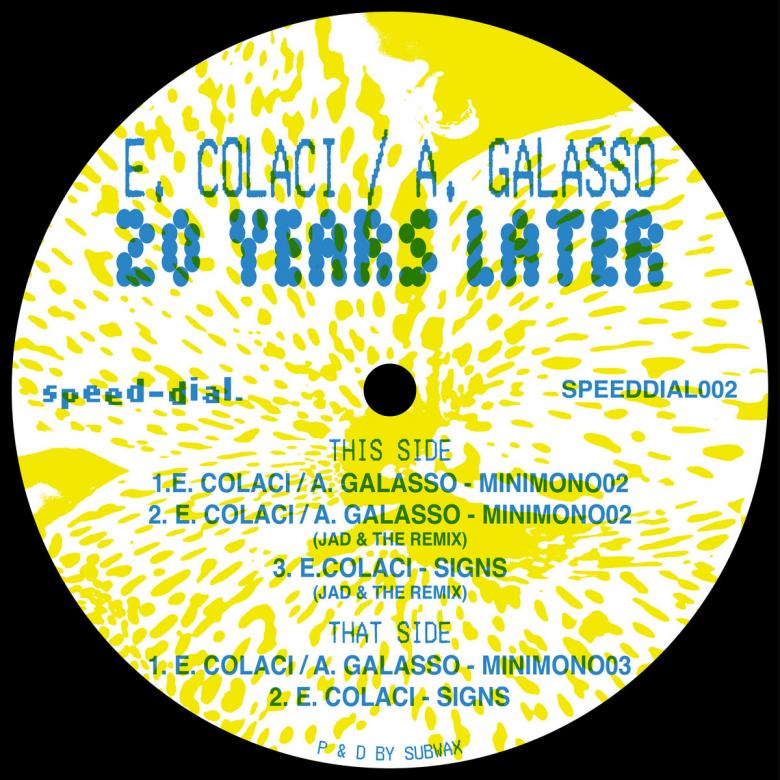 E.Colaci / A.Galasso - 20 Years Later (Incl. Jad & The Remixes) : 12inch