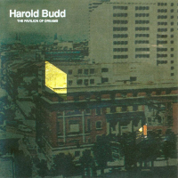Harold Budd - The Pavilion Of Dreams