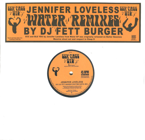 Jennifer Loveless - Water Remixes By DJ Fett Burger : 12inch
