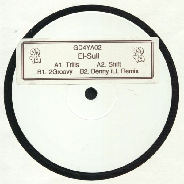 El-Sull - Trills / Shift / 2Groovy : 12inch