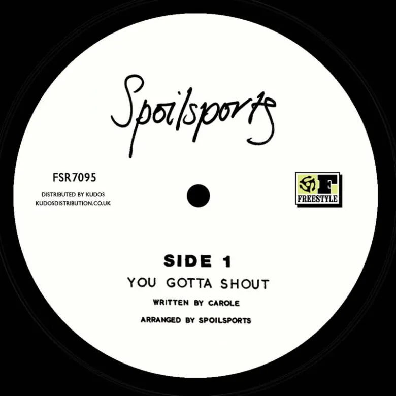 Spoilsports - You Gotta Shout / Love and Romance : 7inch