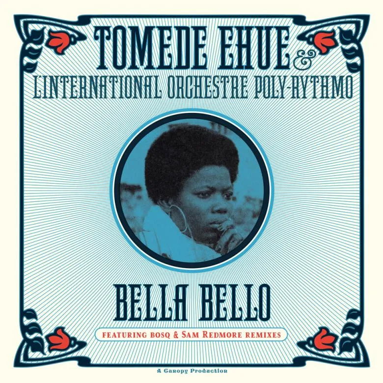 Tomede Ehue & Tp Orchestre Poly-Rythmo - BELLA BELLO : 12inch