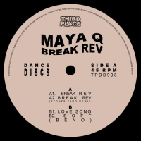 Maya Q - Break rev (incl. Stones Taro remix)