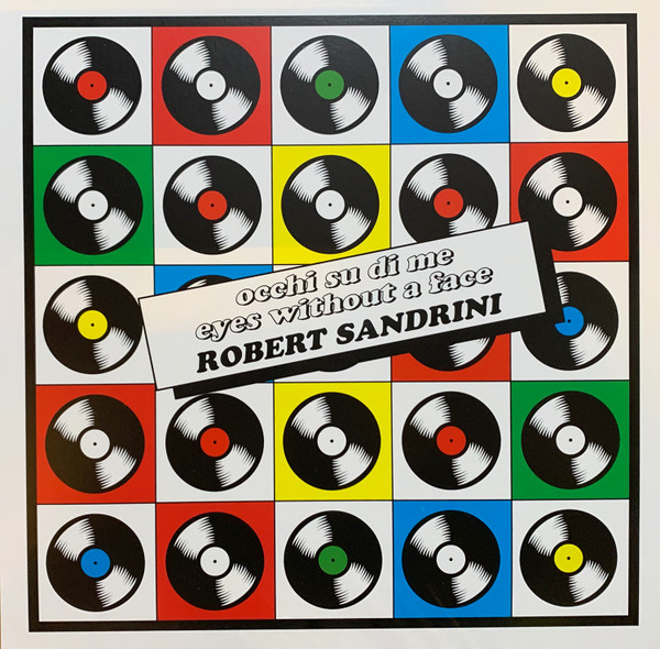 Robert Sandrini - OCCHI SU DI ME / EYES WITHOUT A FACE : 12inch