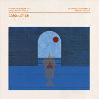 M. Geddes Gengras & Psychic Reality - The Encyclopedia of Civilizations Vol. 4: Zoroaster