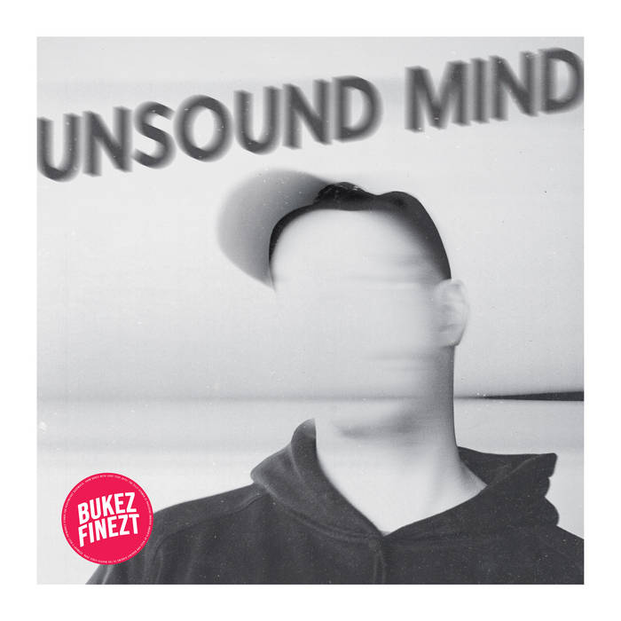 Bukez Finezt - Unsound Mind EP : 12inch