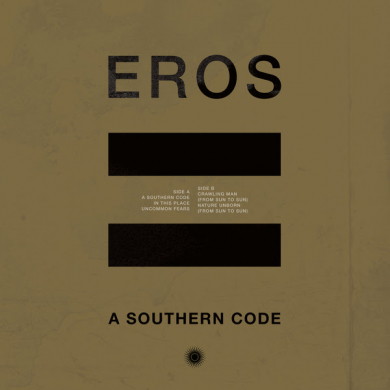 Eros (Regis, Einstürzende Neubauten Etc) - A Southern Code