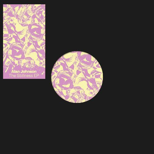 Alan Johnson - Stillness EP : 12inch