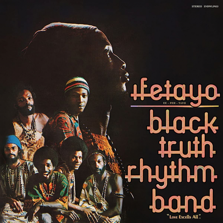 Black Truth Rhythm Band - Ifetayo | NEWTONE RECORDS