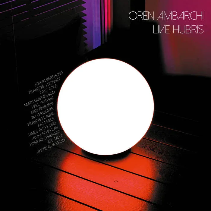 Oren Ambarchi - Live Hubris : LP