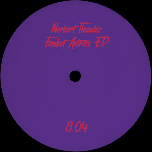 Norbert Thunder - Fembot Actress : 12inch