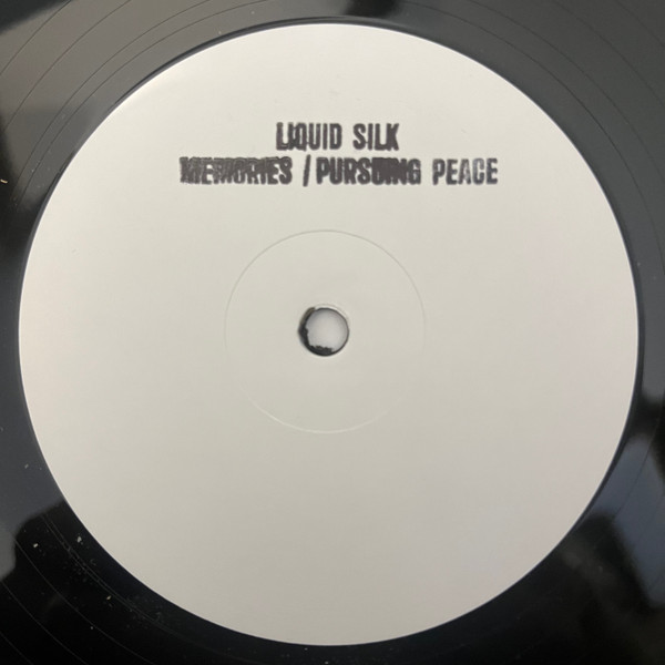 Liquid Silk - Memories / Pursuing Peace : 12inch