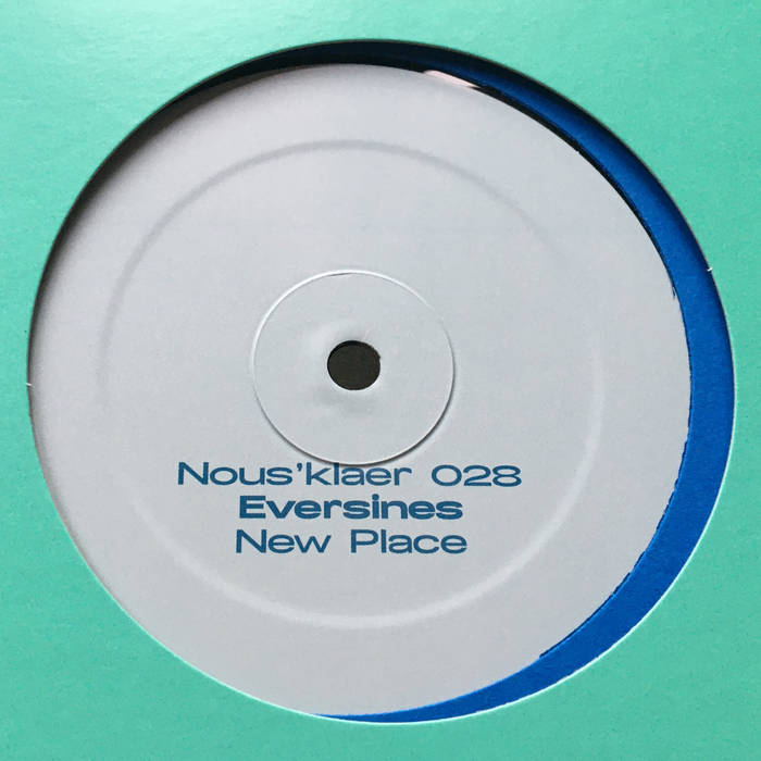 Eversines - New Place : 12inch