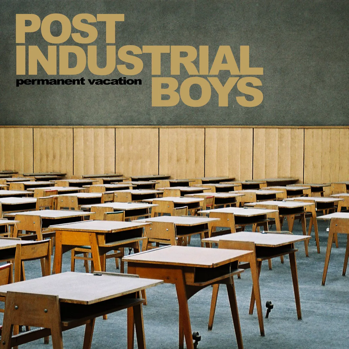 Post Industrial Boys - Permanent Vacation : LP