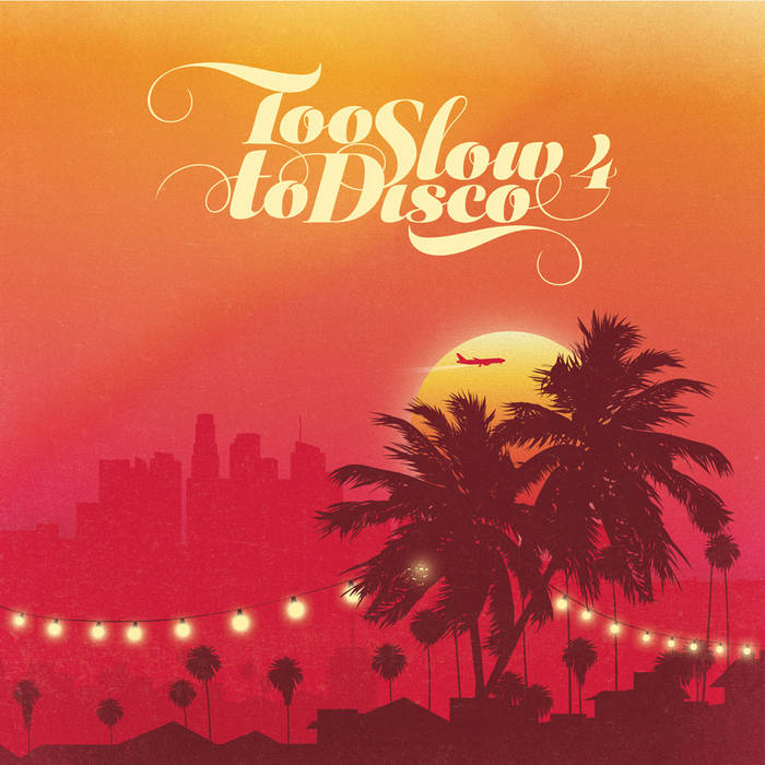 Various - Too Slow To Disco 4 : 2LP+DL