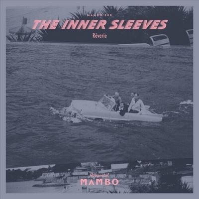 The Inner Sleeves - Rêverie : LP+DOWNLOAD CODE