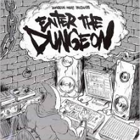Snad / Oward / 2hot2handle / Incus - Enter The Dungeon