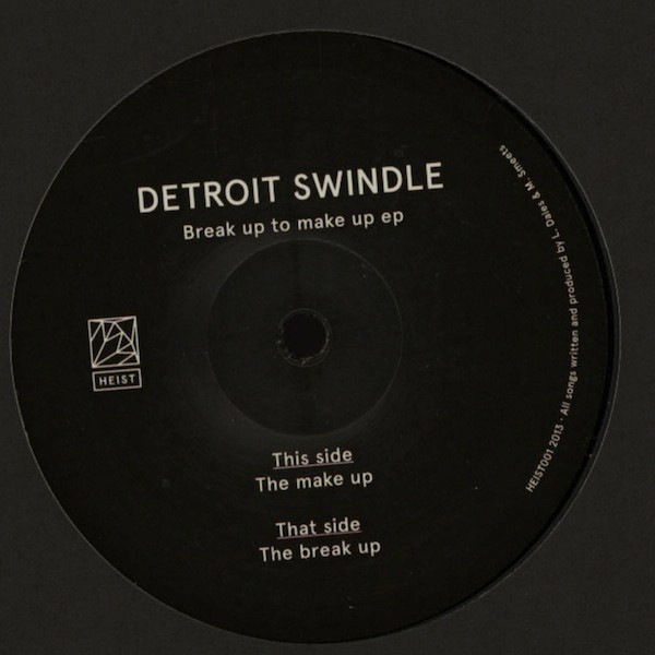 Detroit Swindle - Break Up To Make Up EP : 12inch