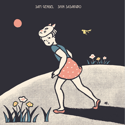 SAM GENDEL /SHIN SASAKUBO - Sam Gendel /Shin Sasakubo : LP