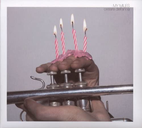 Cesare Dell'anna - My Miles : CD
