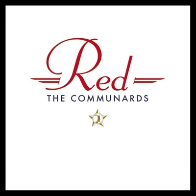 The Communards - Red (35th Anniversary Edition) : LP