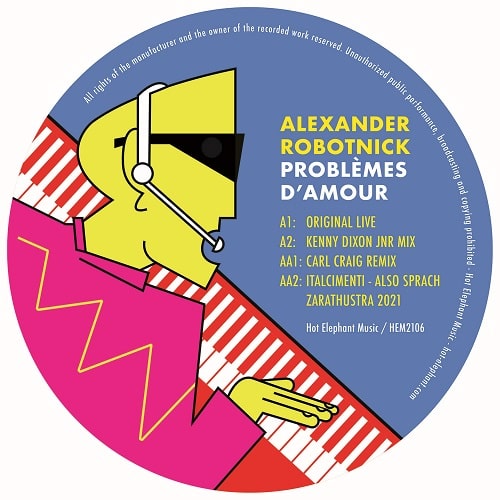 Alexander Robotnick - Problèmes D'Amour KDJ & Carl Craig mixes : 12inch