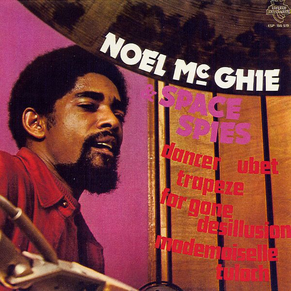 Noel Mc Ghie & Space Spies - Noel Mc Ghie & Space Spies : LP