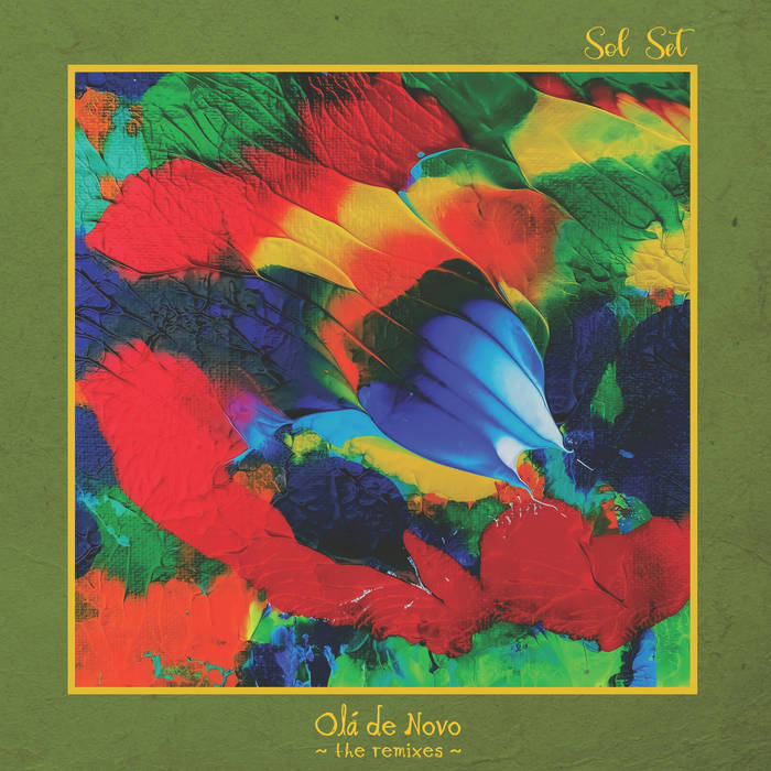 John Beltran presents Sol Set - Ola De Novo (The Remixes) : LP