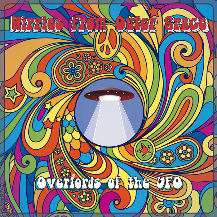 Overlords Of The Ufo - Hippies From Outer Space : 12inch